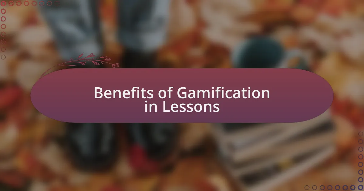 Benefits of Gamification in Lessons