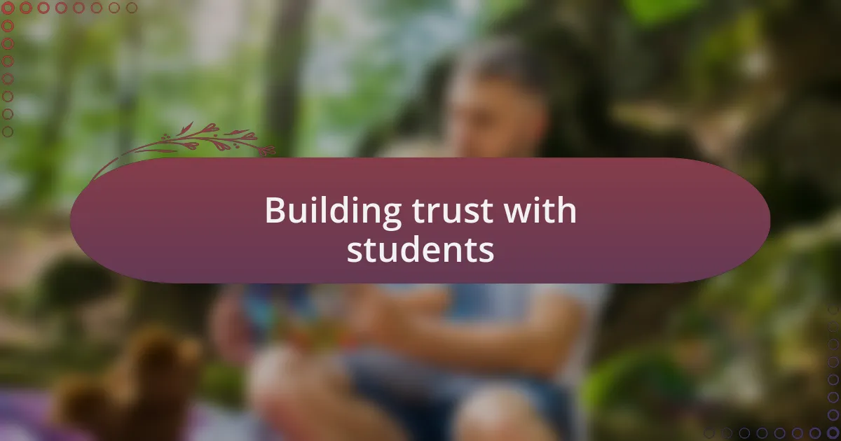 Building trust with students