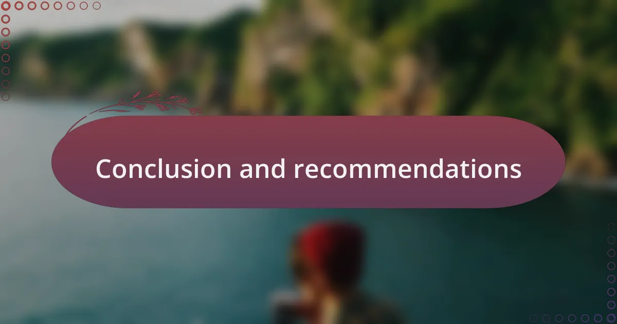 Conclusion and recommendations