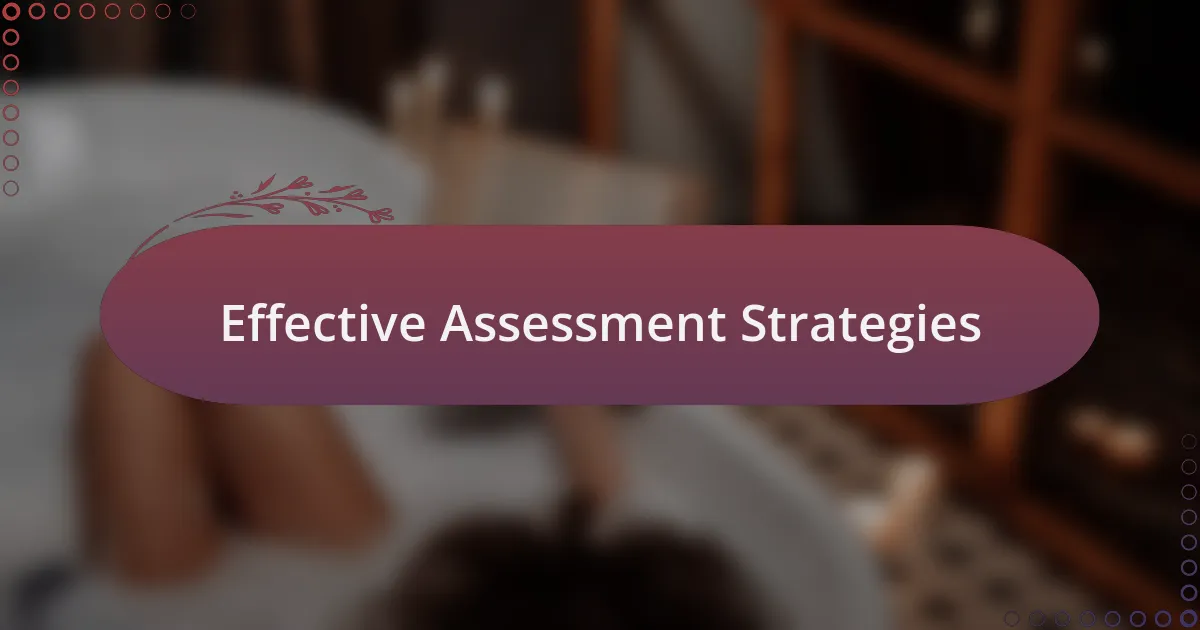 Effective Assessment Strategies