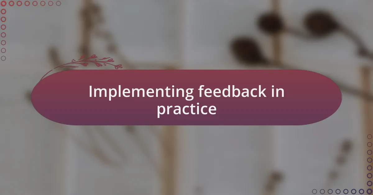 Implementing feedback in practice