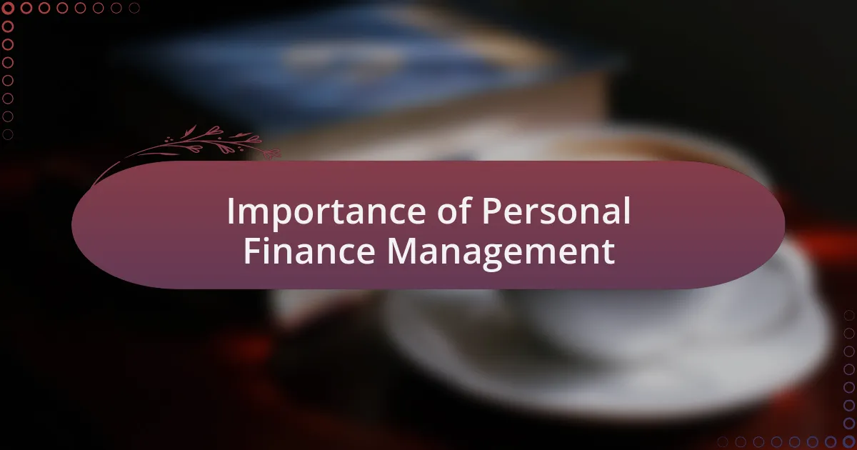 Importance of Personal Finance Management