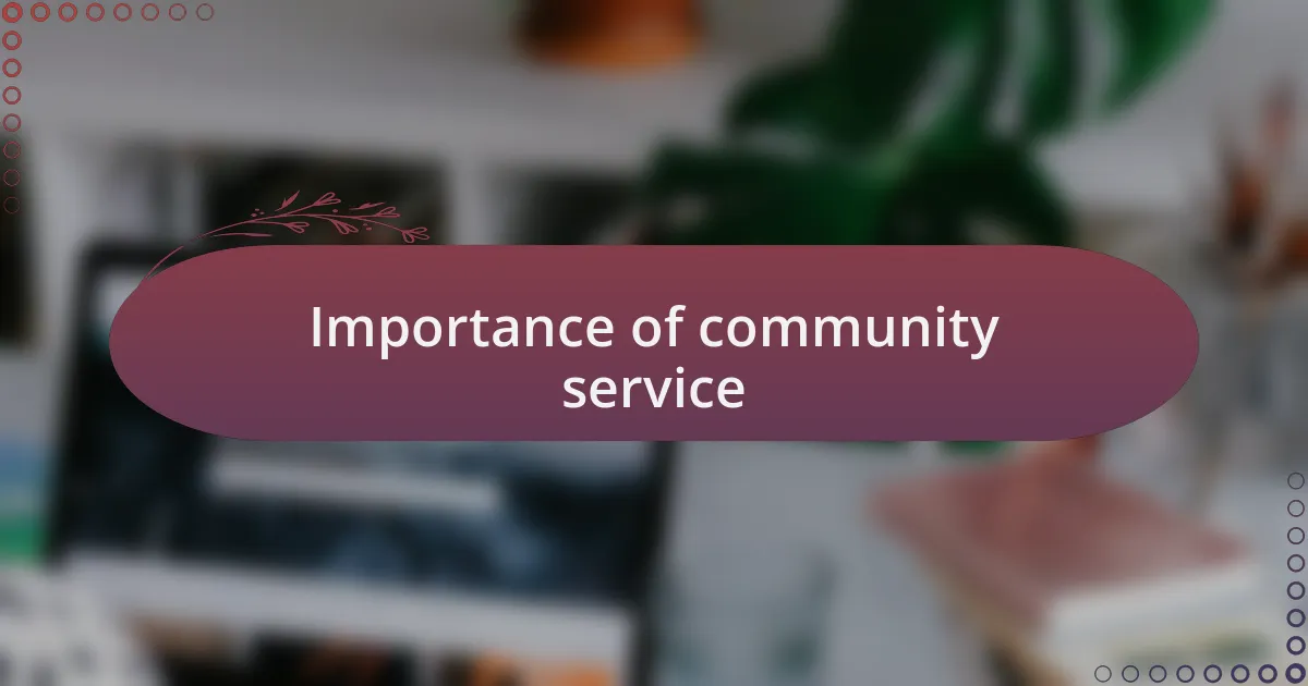 Importance of community service