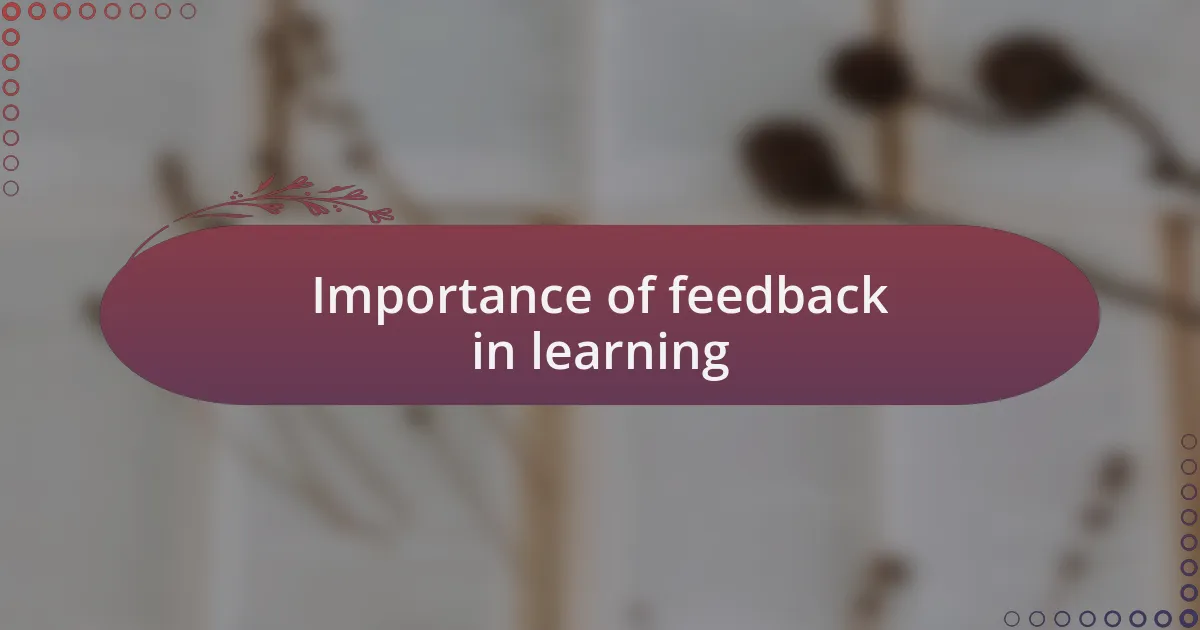 Importance of feedback in learning
