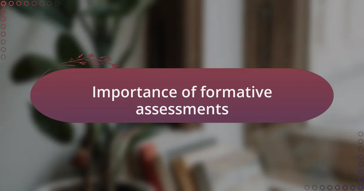Importance of formative assessments