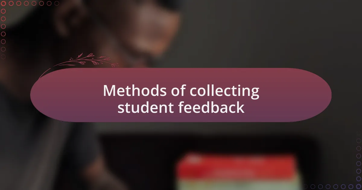 Methods of collecting student feedback