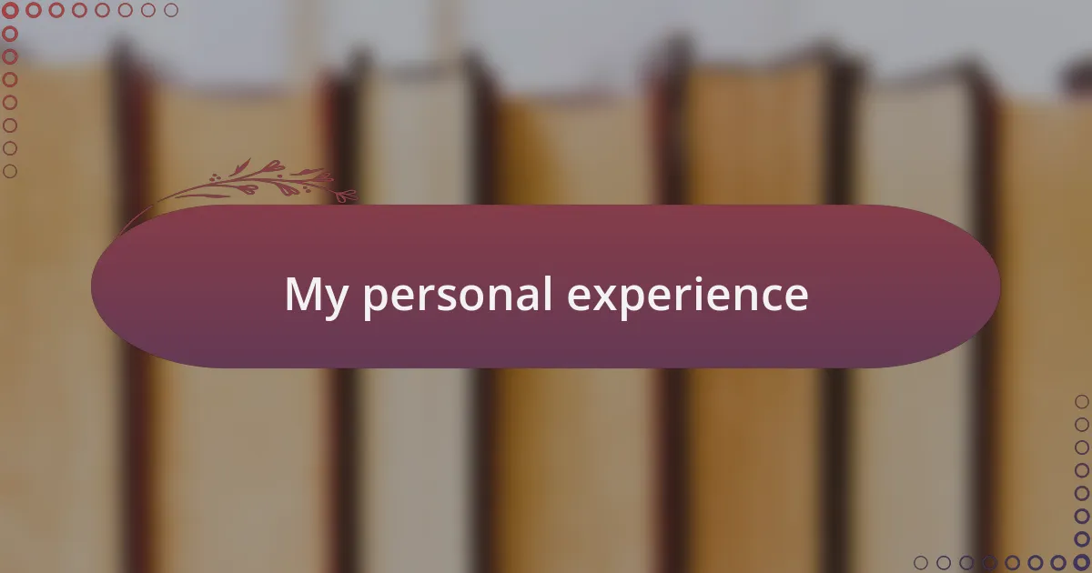 My personal experience