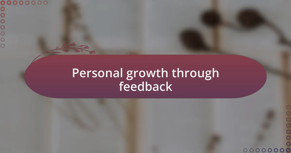Personal growth through feedback