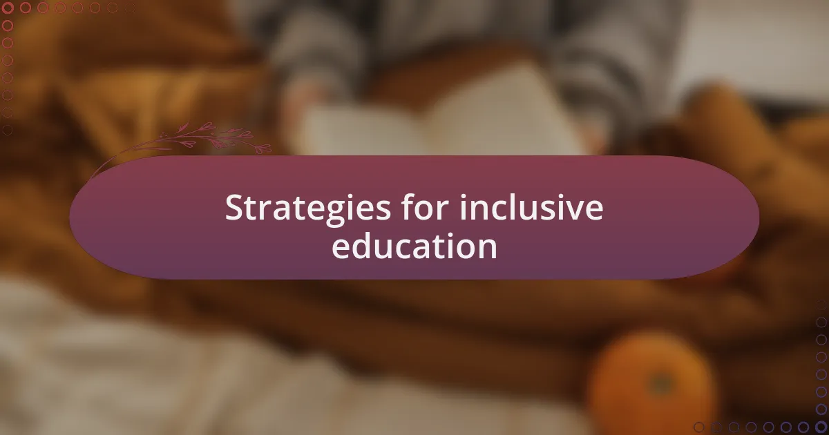 Strategies for inclusive education