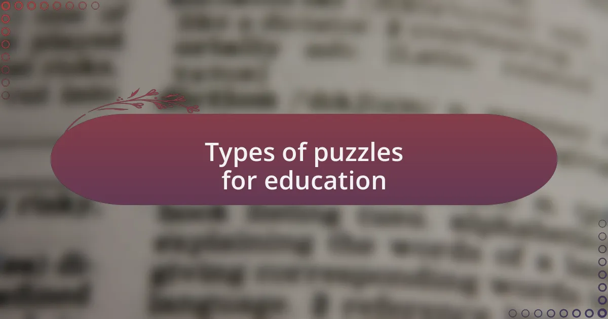 Types of puzzles for education